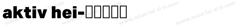 aktiv hei字体转换